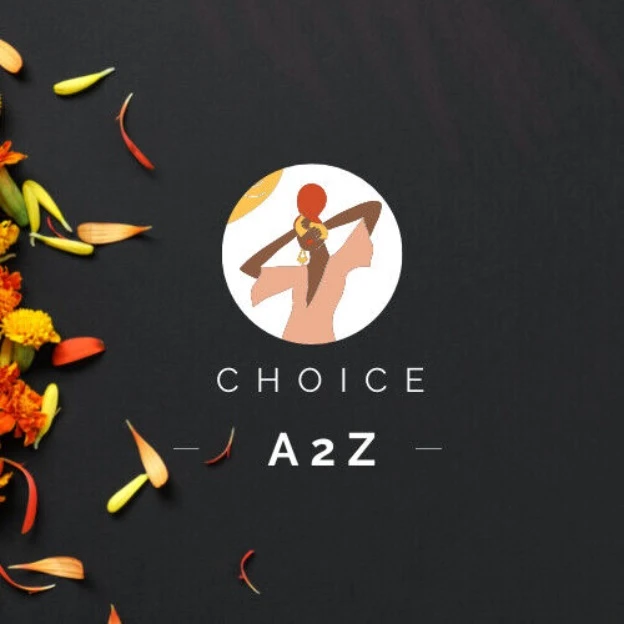 Choice- A 2 Z -